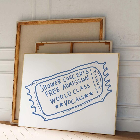 Shower Concerts Free Admission Ticket Blue Typography Quote Poster