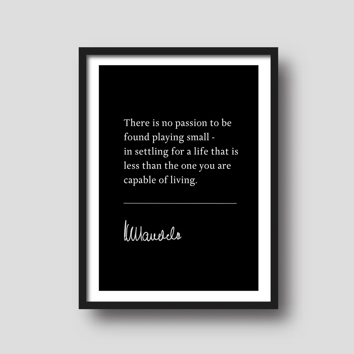 Nelson Mandela Playing Small Passion Quote Poster Live Your Potential - Image 4
