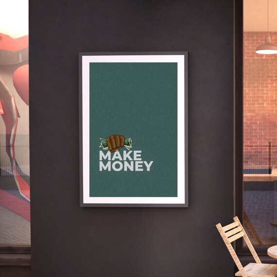 Make Money Fist Holding Cash Green Hustle Motivational Quote Poster