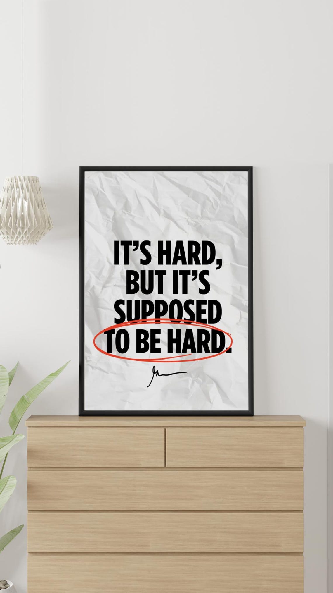It Is Hard But It Is Supposed to Be Hard Crumpled Paper Poster - Image 2