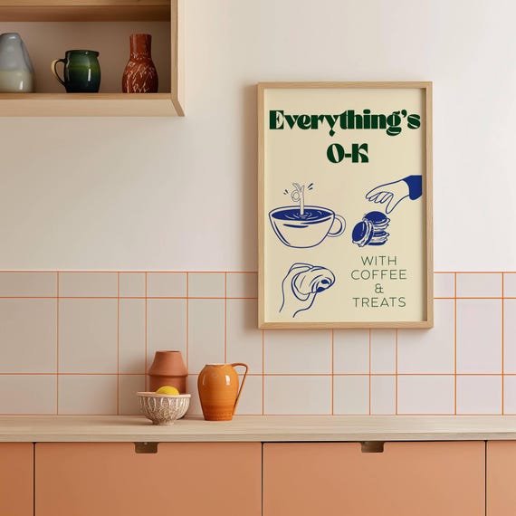 Everythings Ok Coffee Poster Retroinspired Art Print With And Treats