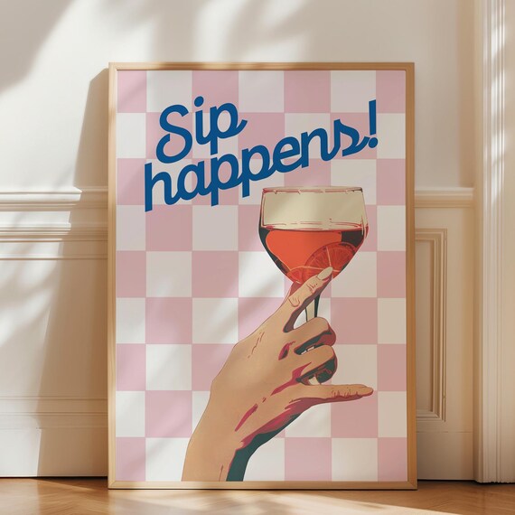Sip Happens Funny Wine Quote Pink Checkered Retro Bar Poster