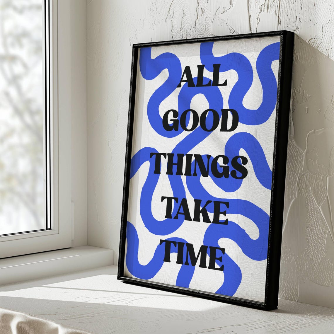 All Good Things Take Time Blue Squiggle Retro Patience Quote Poster - Image 3