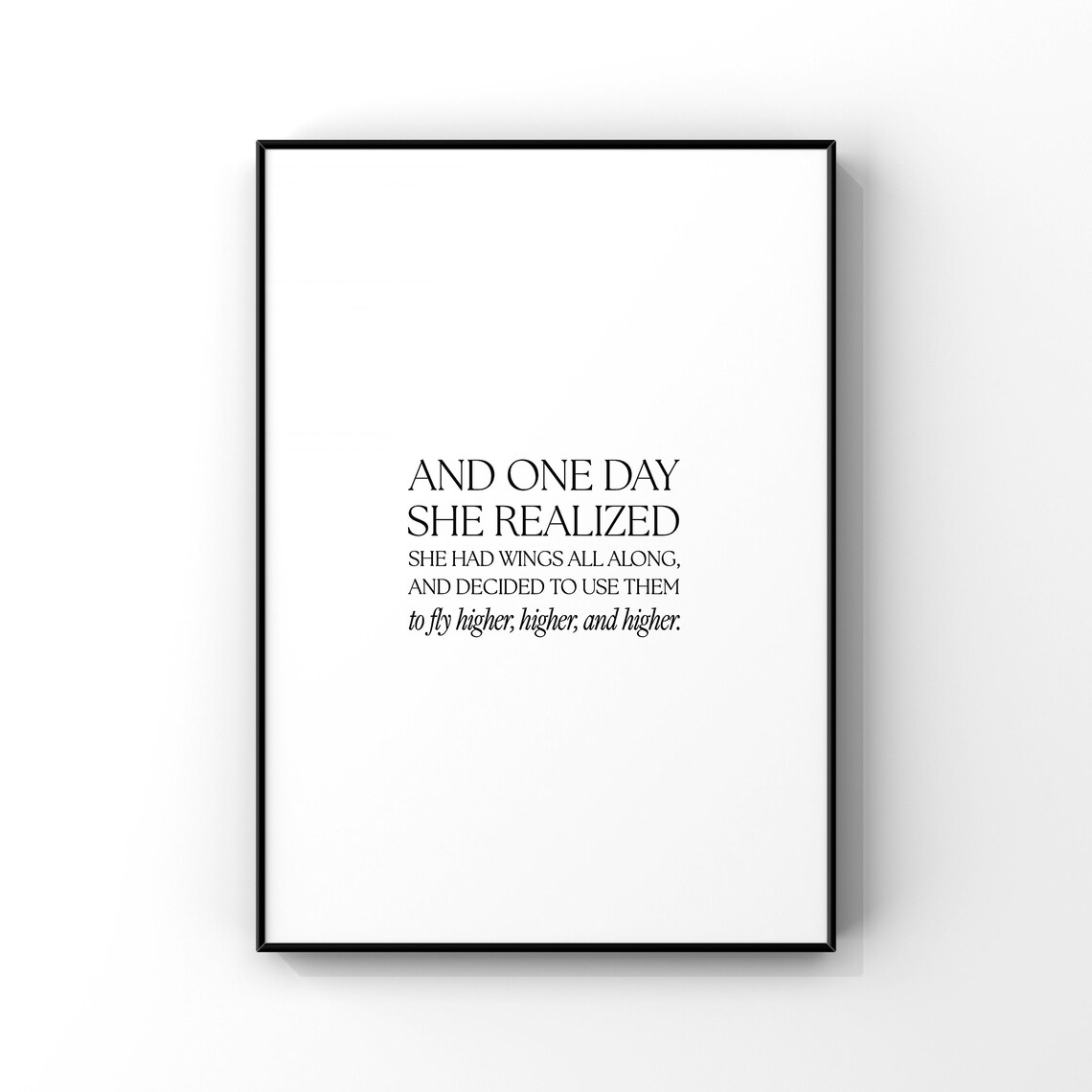 She Realized She Had Wings, Inspirational Quote Print