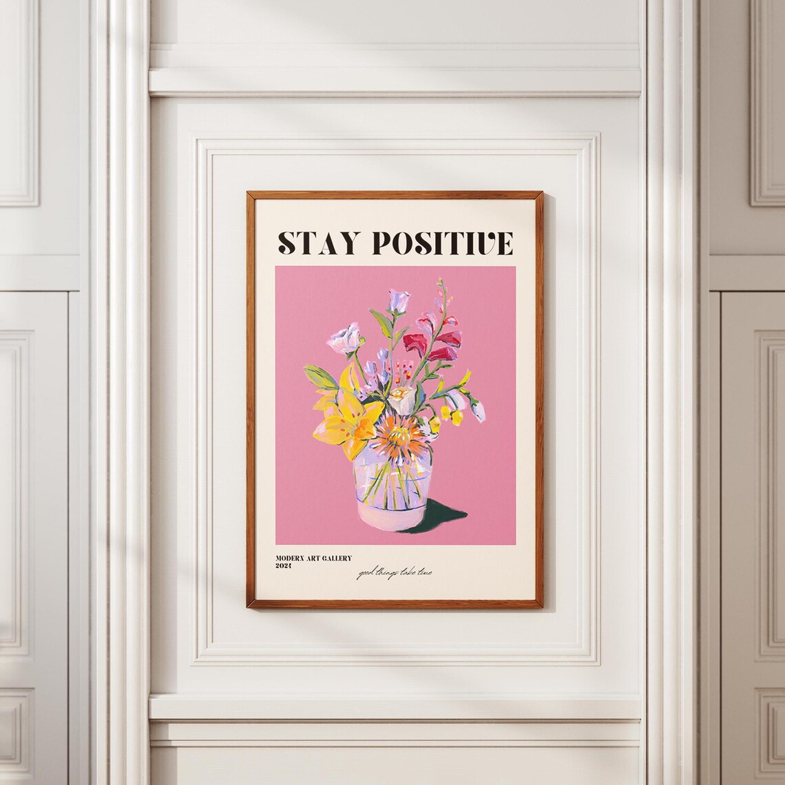 Stay Positive Floral Still Life Poster Modern Art Gallery 2024 Exhibit - Image 3