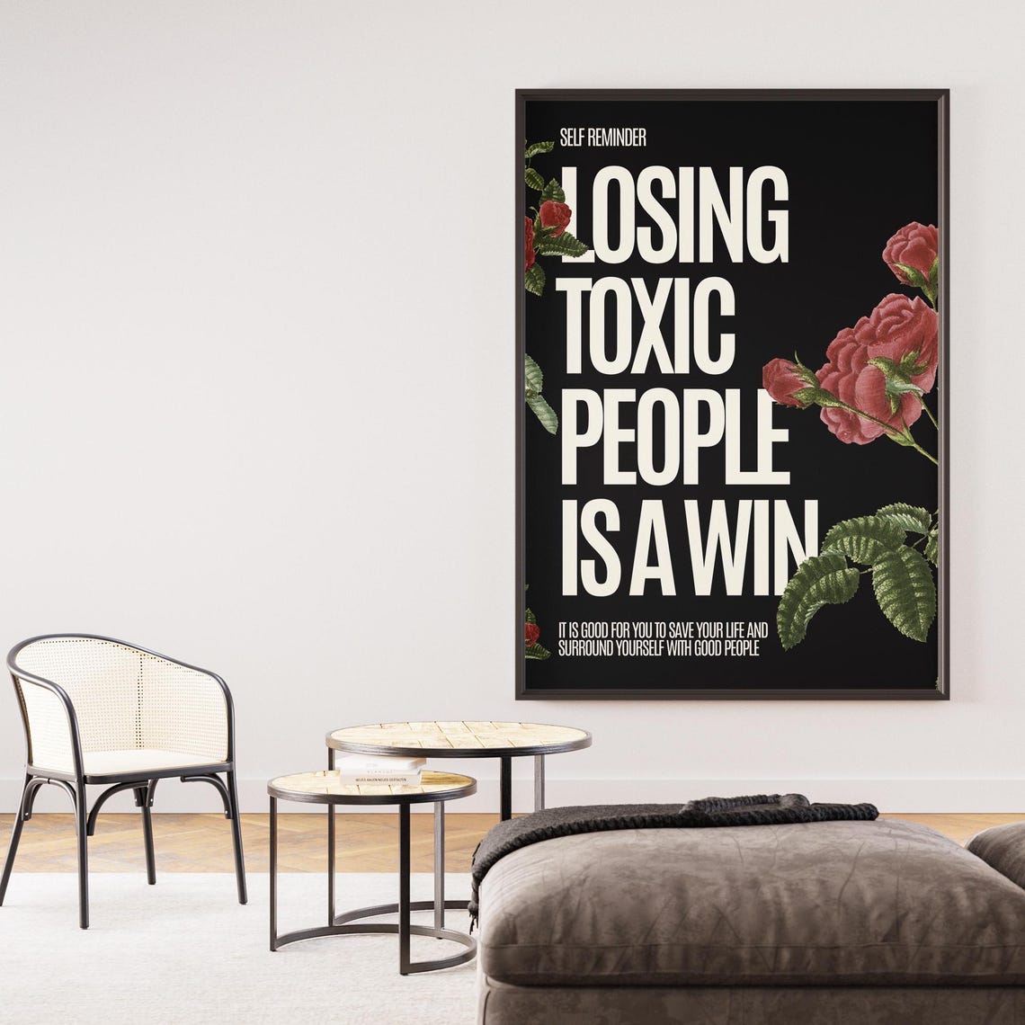 Losing Toxic People Is a Win Floral Self Reminder Quote Poster - Image 2