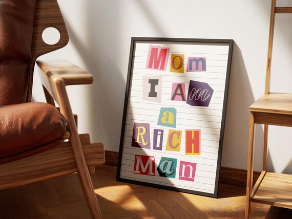 Ransom Note Typography Print Mom I Am A Rich Man Quote Collage Letter Art Quirky Wall Decor Playful Wall Decor Funny Quote Print