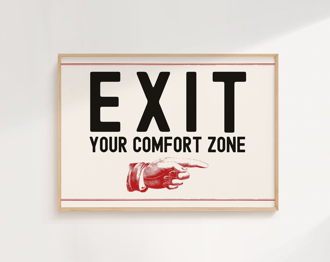 Exit Your Comfort Zone Retro Motivational Quote Sign Office Wall Art Print