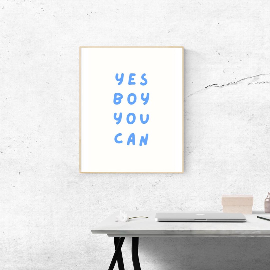 Motivational Fun Minimalistic Wall Art Instant Yes Boy You Can