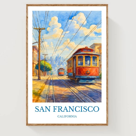 San Francisco California Cable Car Street Watercolor Travel Poster