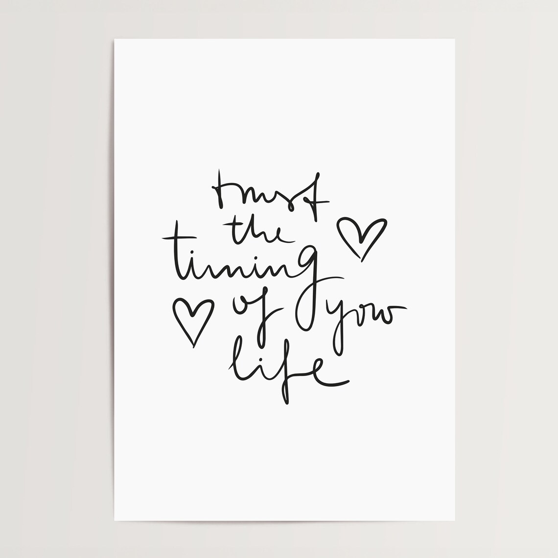 Trust The Timing Of Your Life Typography Art Print - Image 4