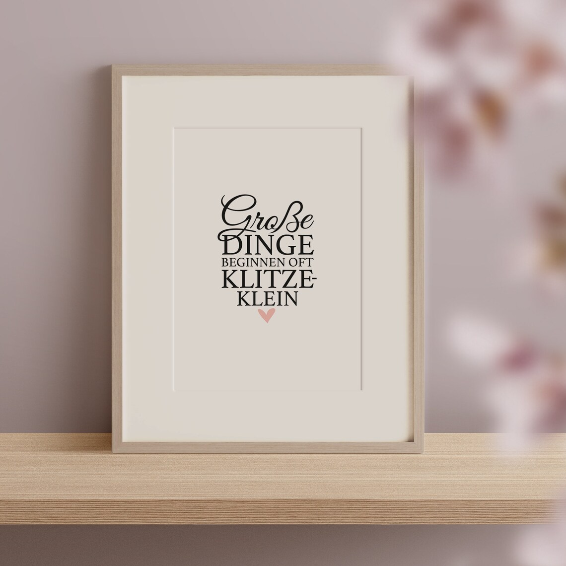 Groe Dinge Beginnen Oft Klitzeklein Quote Art Print - Image 2