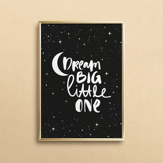 Dream Big Little One Crescent Moon Starry Night Nursery Poster
