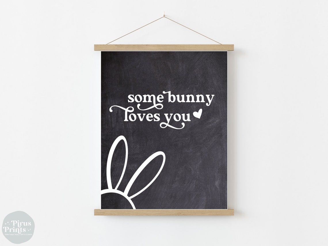 Some Bunny Loves You Chalkboard Bunny Ears Kids Valentines Poster