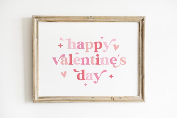 Happy Valentines Day Sign, Classroom Wall Art Print