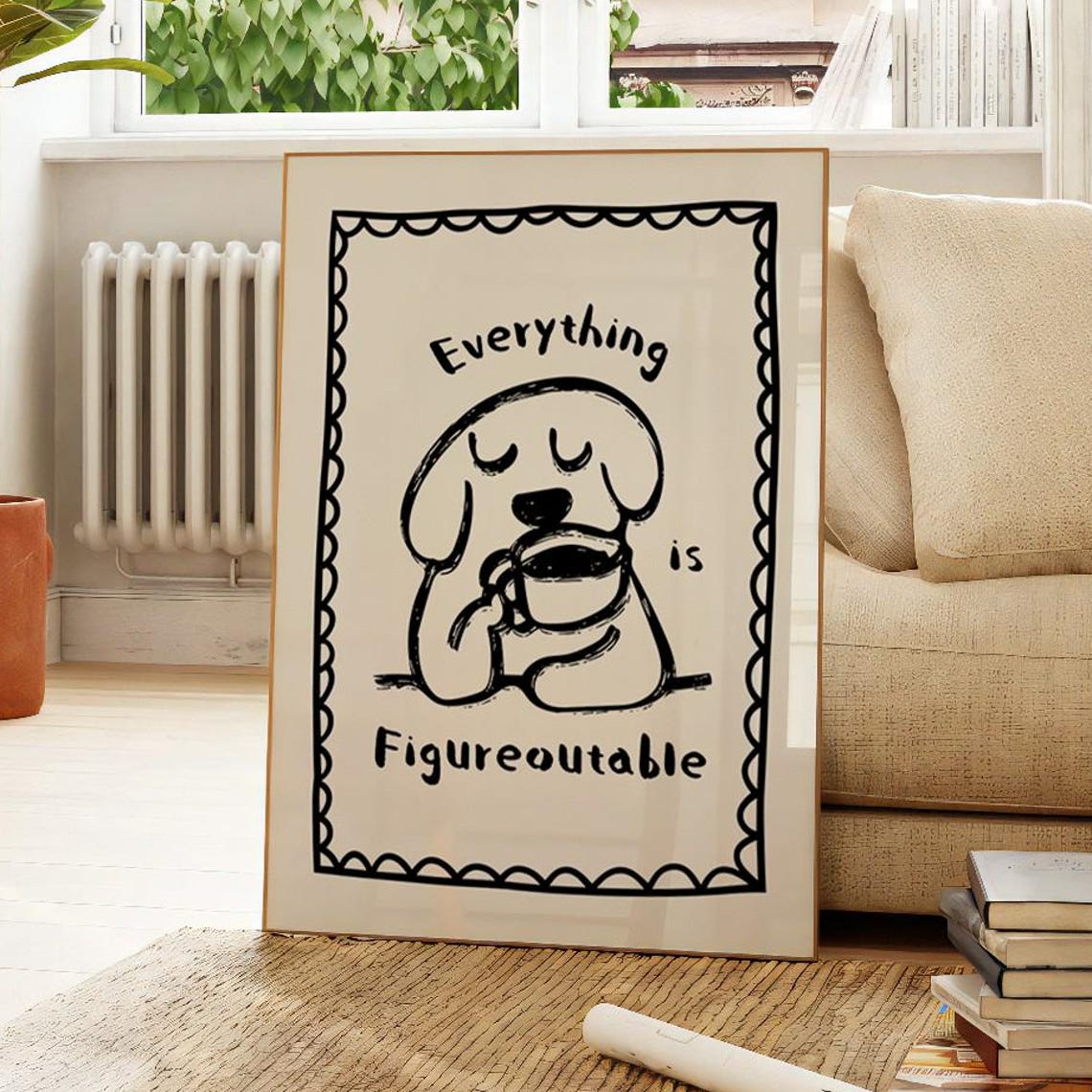 Everything Is Figureoutable Cute Dog Coffee Doodle Line Art Poster