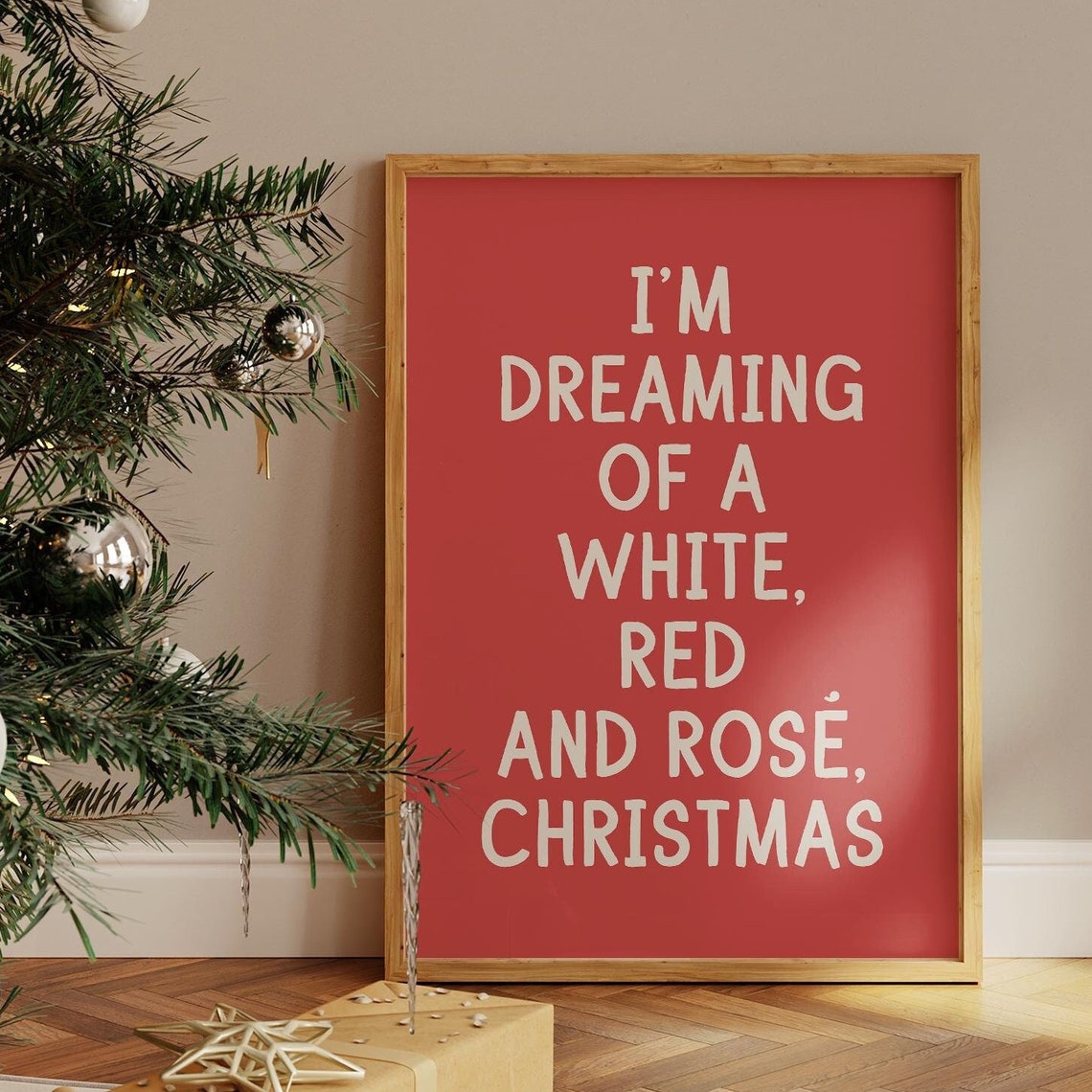 Dreaming Of A White Red And Rose Christmas Wine Quote Poster