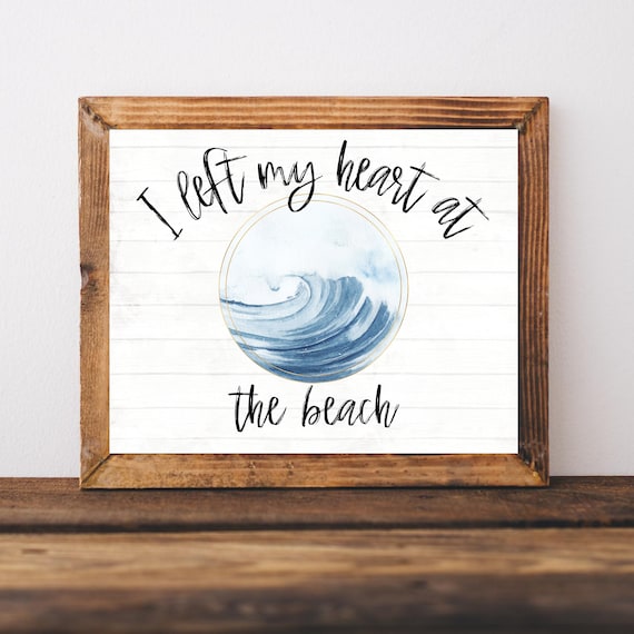 I Left My Heart at the Beach Watercolor Ocean Wave Coastal Poster
