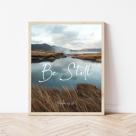 Be Still Psalm 46:10 Serene Lake Landscape Scripture Wall Art