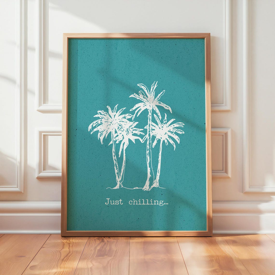 Just Chilling Turquoise Palm Trees Tropical Beach Quote Poster
