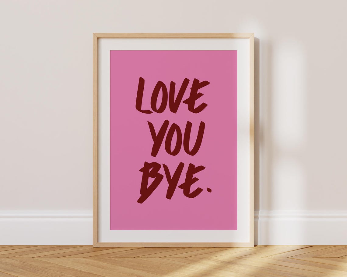 Love You Bye Black Brush Script Blush Minimalist Hallway Poster - Image 2