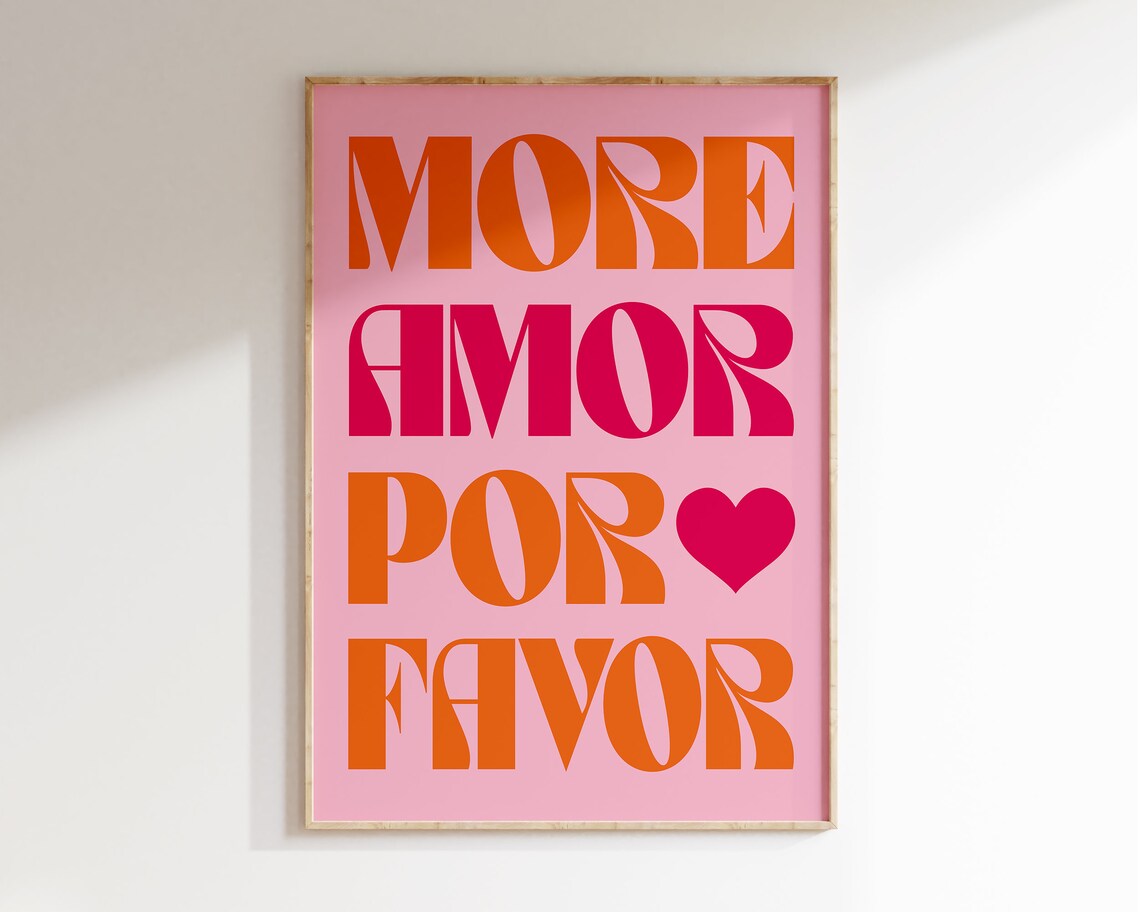 More Amor Por Favor Trendy Typography Art Print