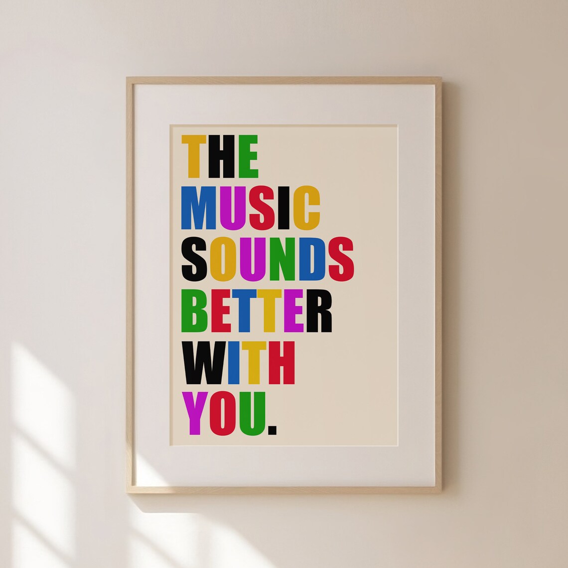 The Music Sounds Better With You Retro Rainbow Typography Music Wall Poster