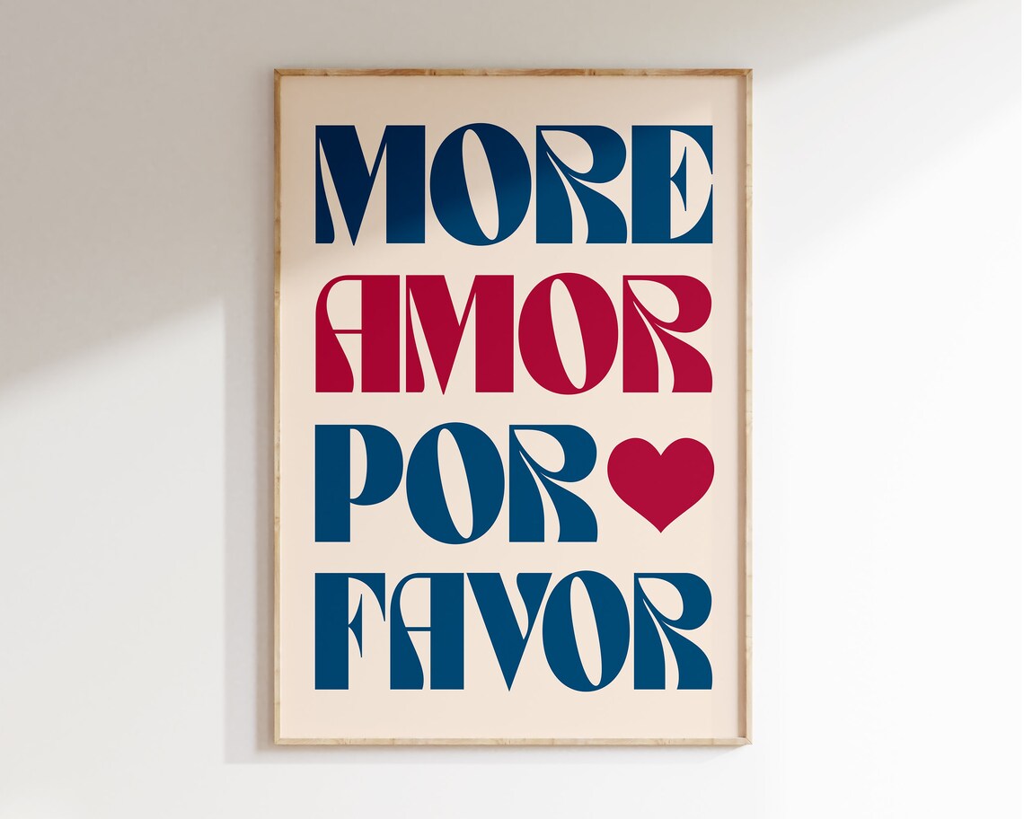 More Amor Por Favor Typography Love Poster Print