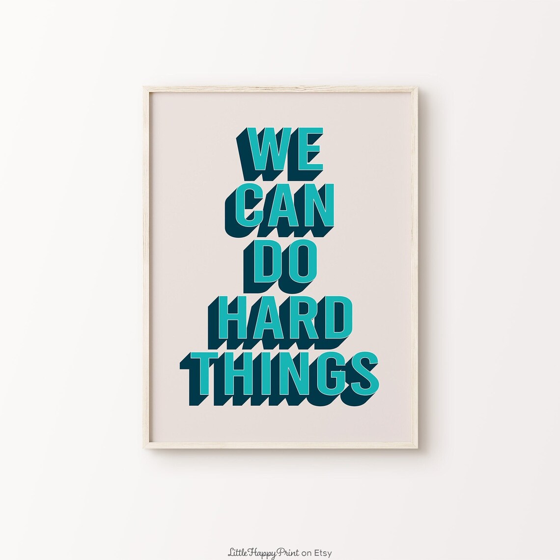 We Can Do Hard Things Teal Retro 3D Block Typography Encouragement Poster