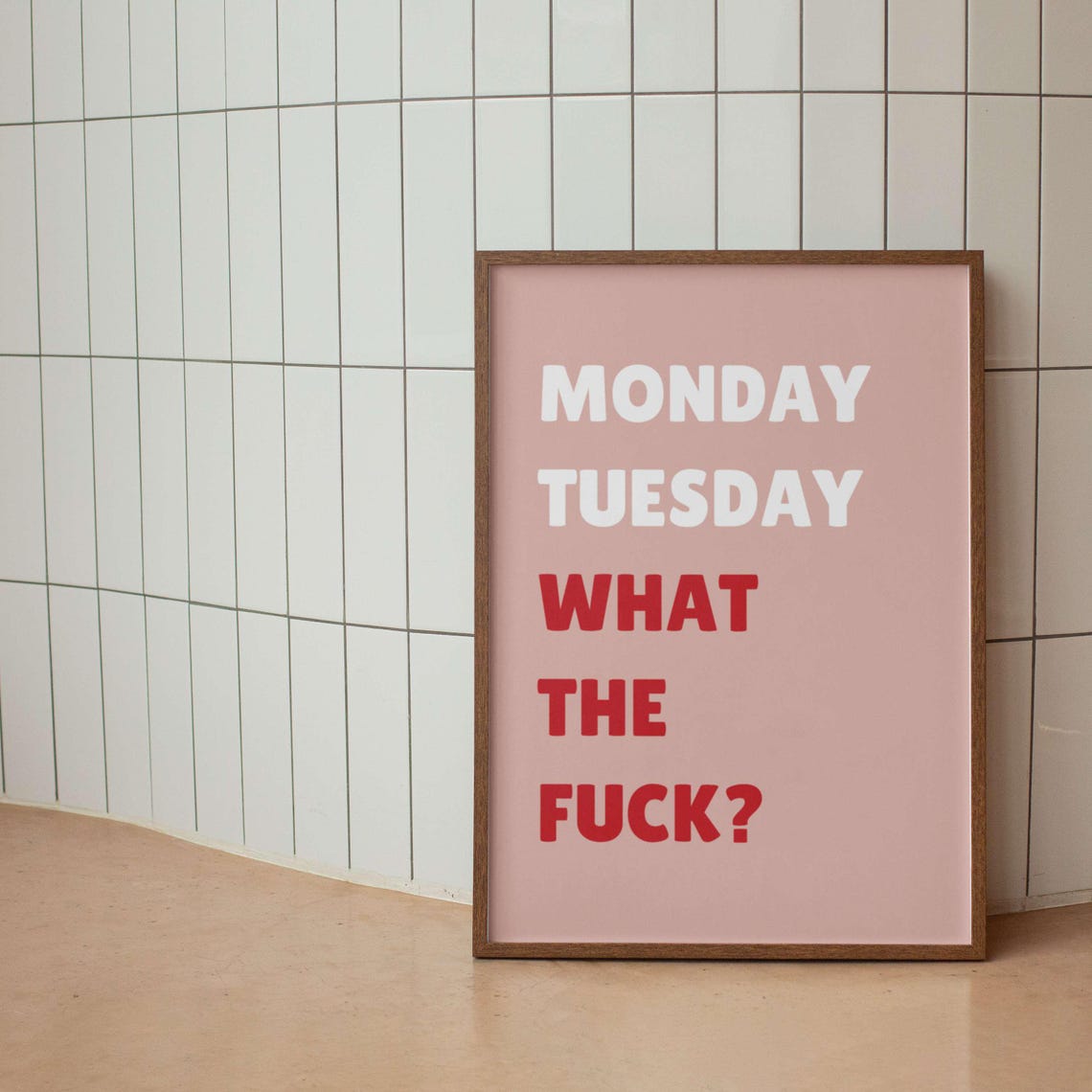 Monday Tuesday What the Fuck Bold Red Black Sweary Quote Poster - Image 2