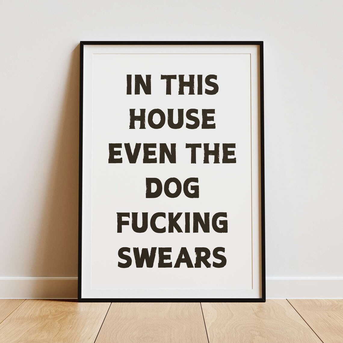In This House Even The Dog Swears Black Funny Pet Quote Poster - Image 2