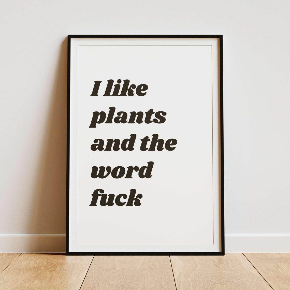 I Like Plants and the Word Fuck Sage Green Retro Humor Poster - Image 2