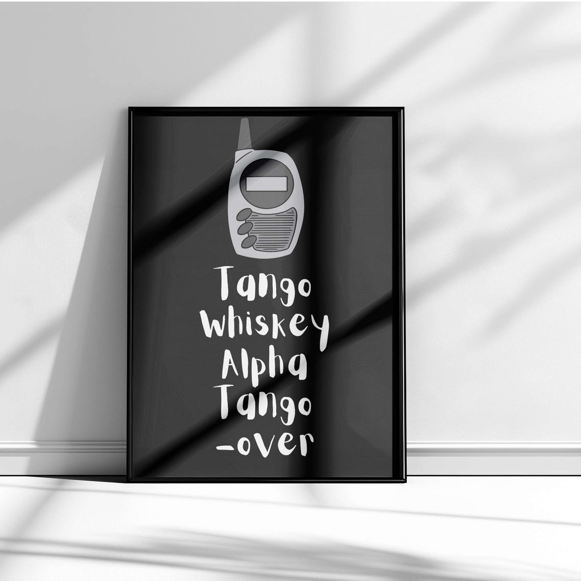Tango Whiskey Alpha Tango Over Radio Sage Funny Saying Poster - Image 5
