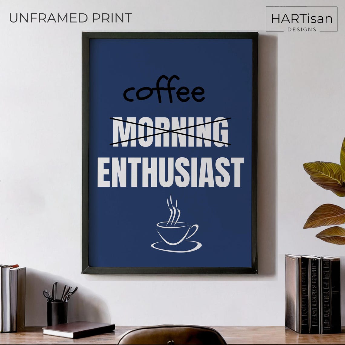 Coffee Enthusiast Unframed Funny Poster Humorous Home Decor Wall Art Gift Idea