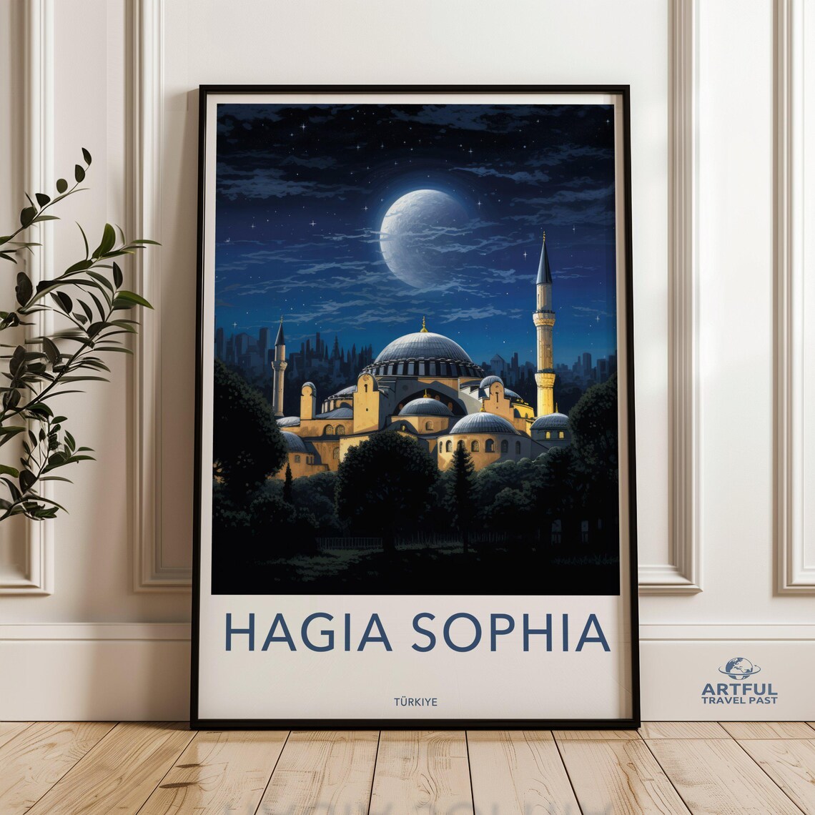 Hagia Sophia Turkiye Full Moon Night Dome Minarets Travel Poster