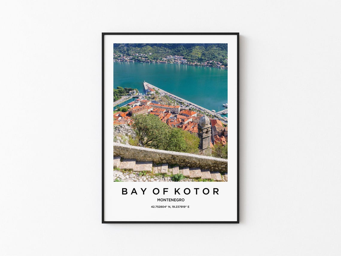 Bay Of Kotor Art Bay Of Kotor Print Bay Of Kotor Poster Bay Of Kotor Art Bay Of Kotor Photo Bay Of Kotor Map Bay Of Kotor Painting