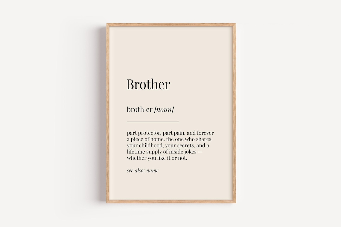 Brother Definition Dictionary Poster, Funny Gift For Him