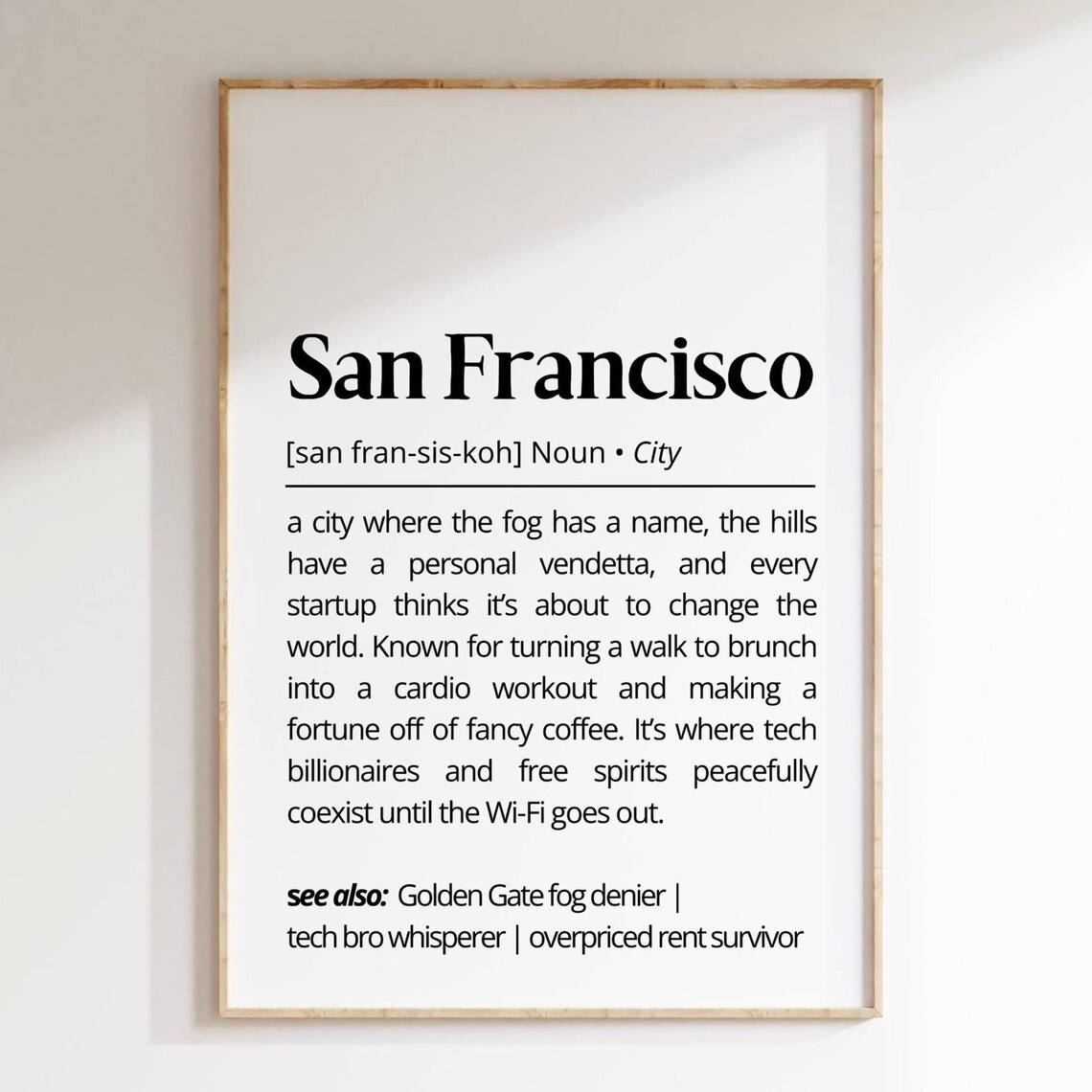 San Francisco Fog Hills Funny City Dictionary Definition Poster