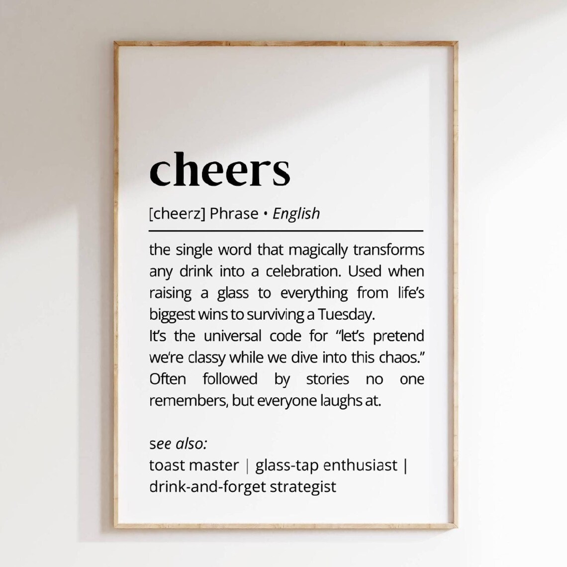 Cheers Funny Dictionary Definition Toast Celebration Bar Quote Poster