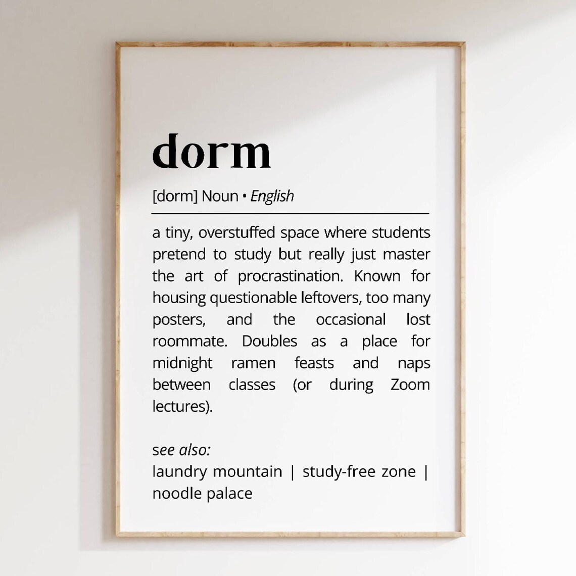 Dorm Definition Funny College Student Room Dictionary Humor Poster