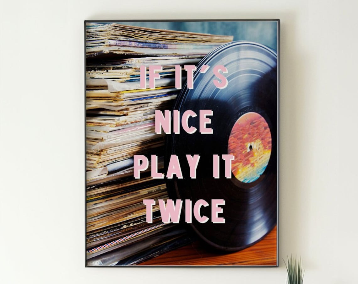 If Its Nice Play It Twice Vinyl Records Music Room Art Poster