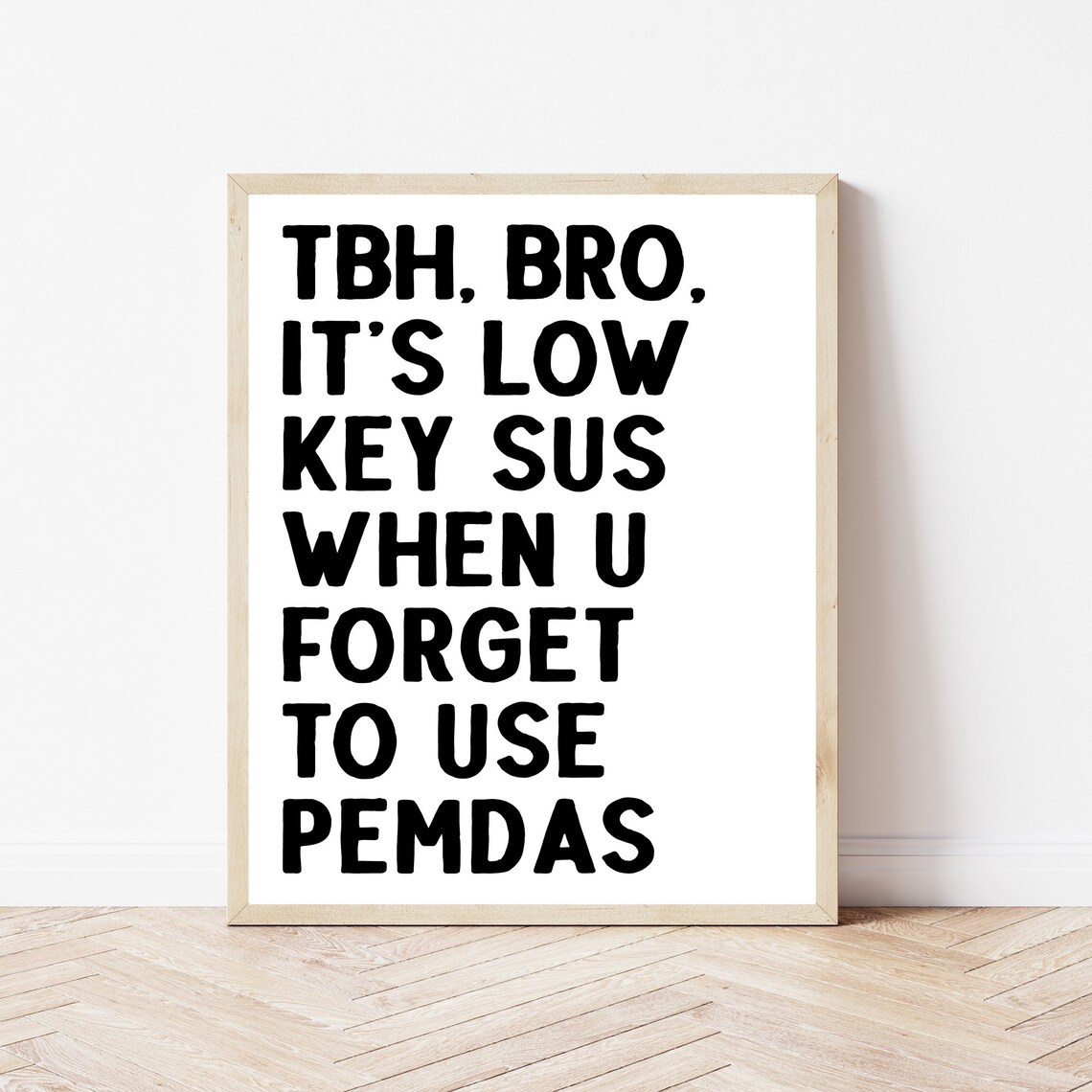 Math Classroom Poster, Funny Teacher Gift