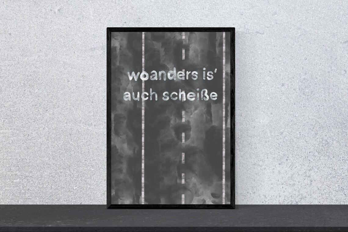 Somewhere Else Is Shit Too, Minimal Modern Poster