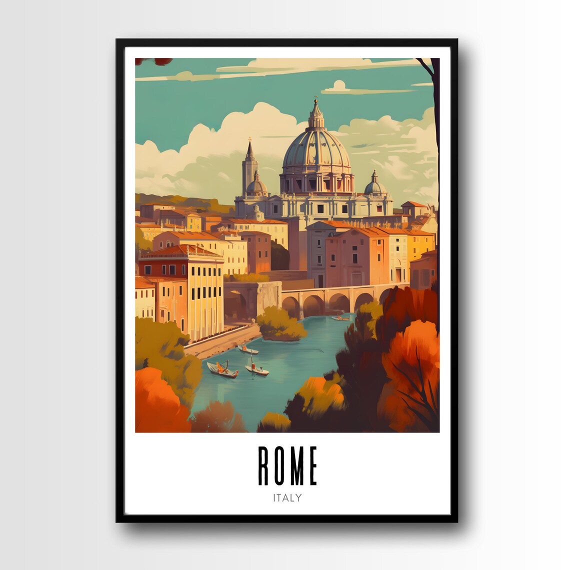 Rome Italy Saint Peters Basilica Dome Tiber River Boats Travel Poster