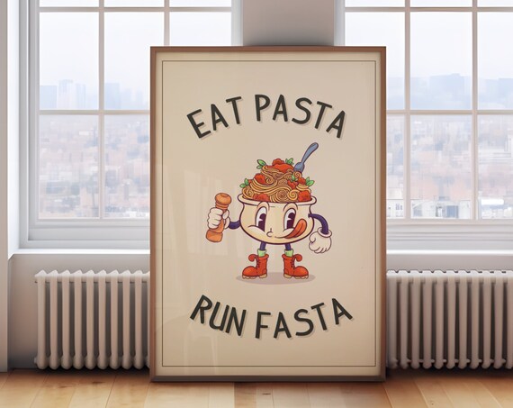 Eat Pasta Run Fasta Vintage Cartoon Pasta Bowl Art Funny Poster