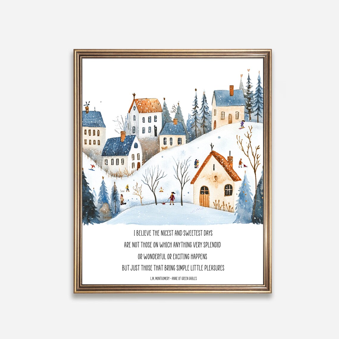 Simple Little Pleasures L.M. Montgomery Quote Snowy Village Scene Poster - Image 6