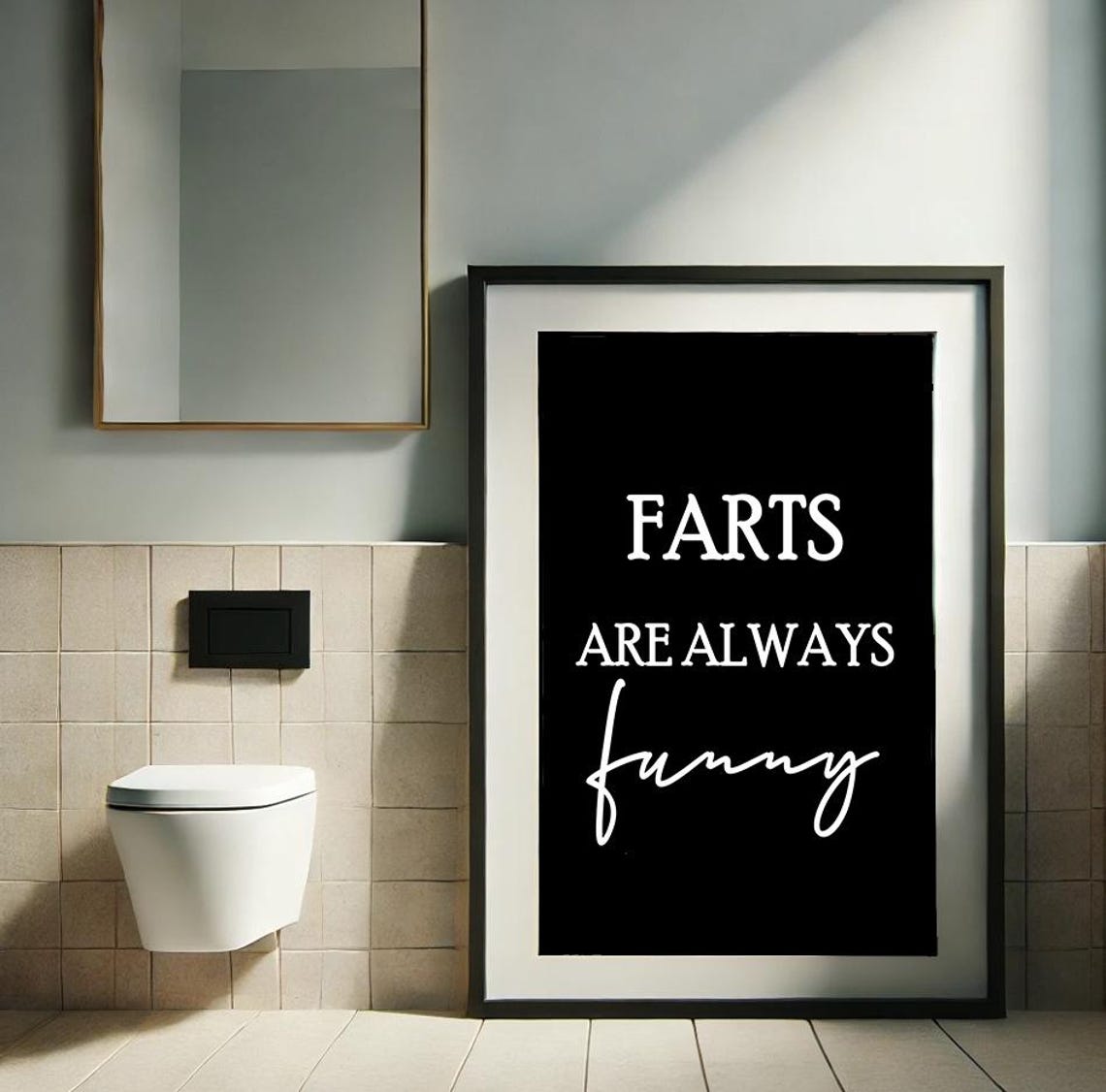 Farts Are Always Funny Humorous Black And White Bathroom Poster - Image 3