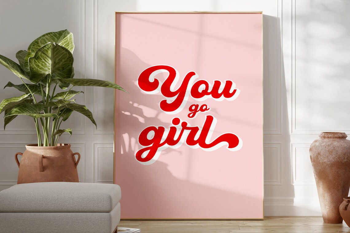 You Go Girl Feminist Art Print, Pink And Red Decor