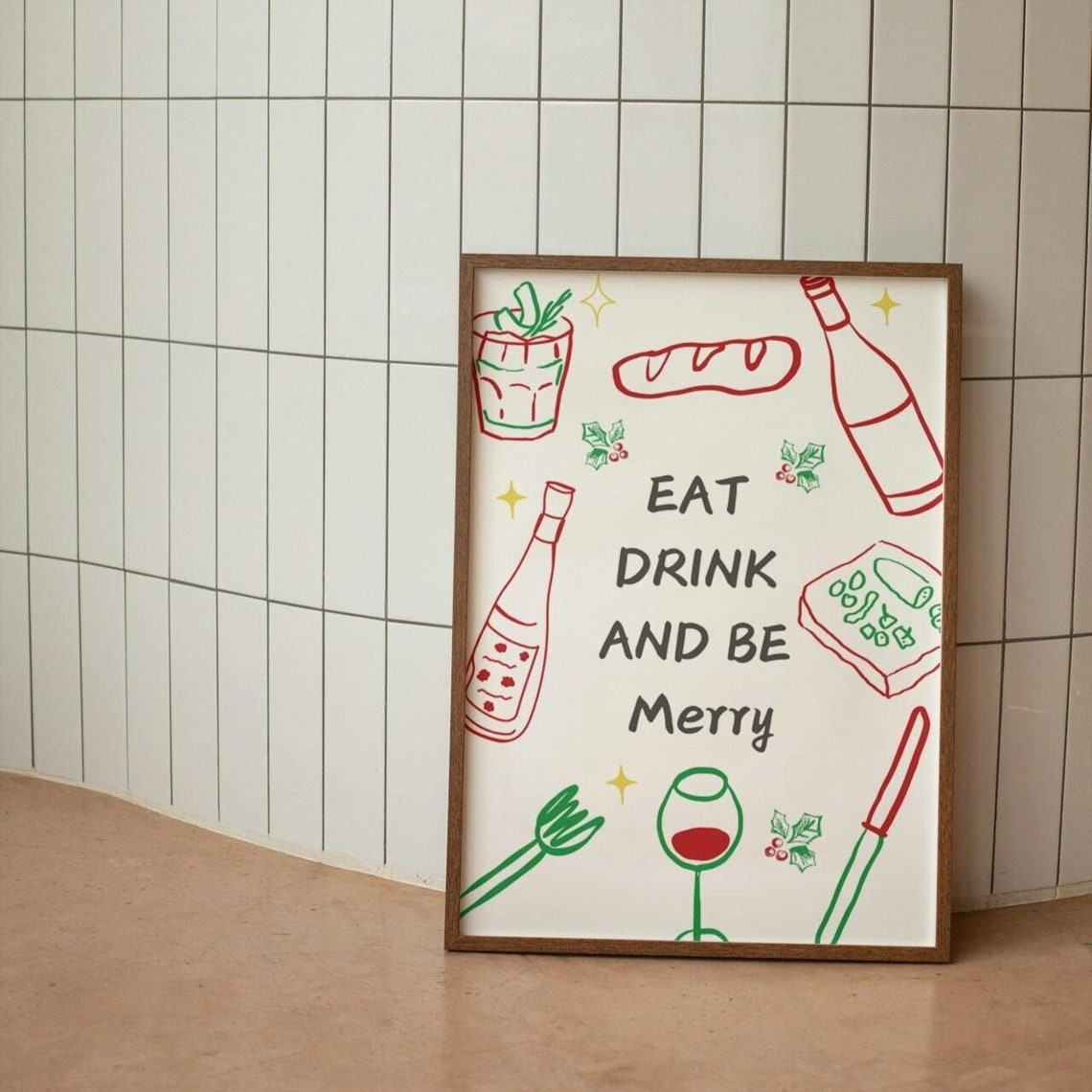 Eat Drink And Be Merry Christmas Dinner Holiday Quote Art Print