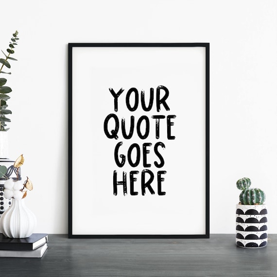Custom Personalized Quote Typography Black And White Nursery Poster